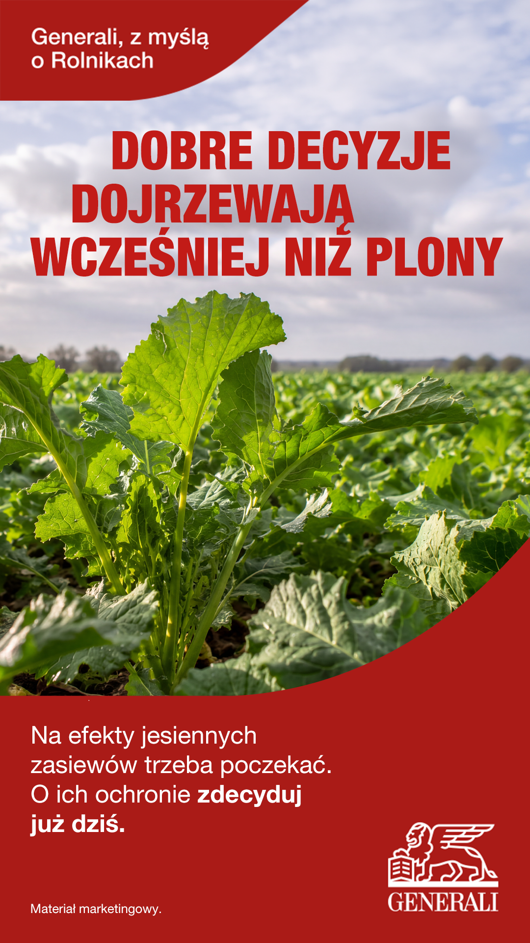 Obraz reklamowy ubezpieczenia upraw firmy Generali - "Dobre decyzje dojrzewają wcześniej niż plony.